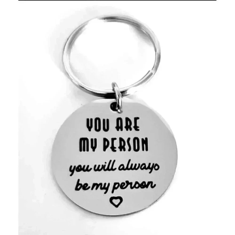 Youre my person always be love keychain